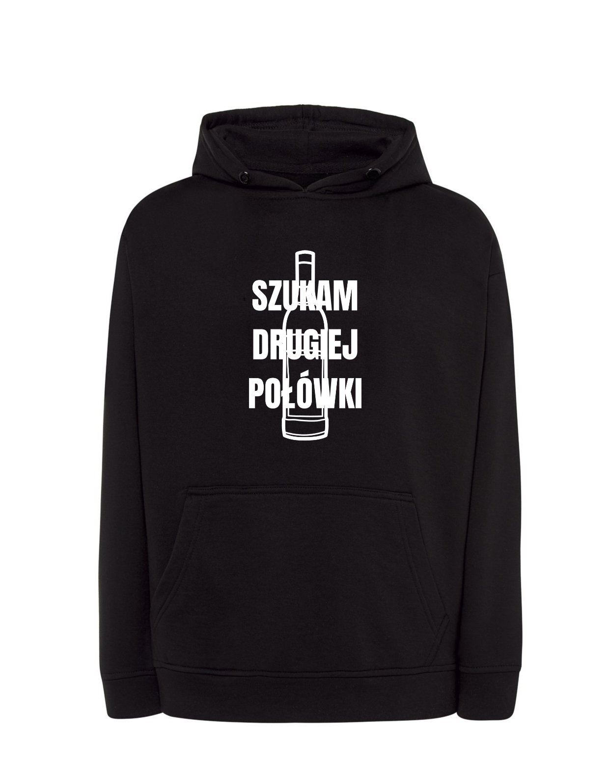 Bluza Z Kapturem Szukam Drugiej Połówki