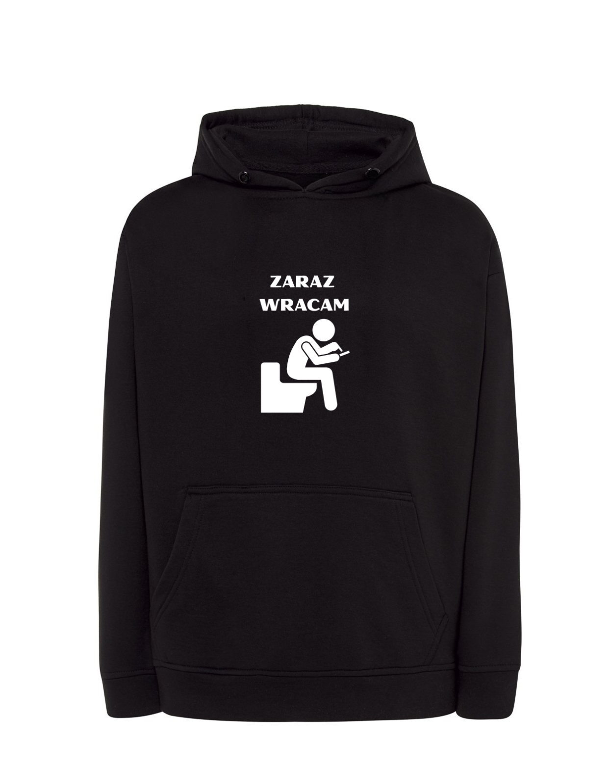 Bluza Z Kapturem Zaraz Wracam